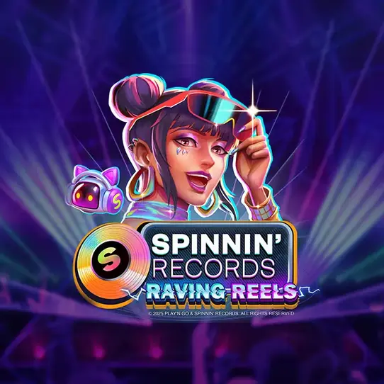 Spinnin’ Records Raving Reels spins into action with Play’n GO